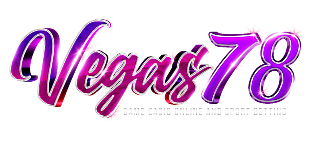 vegas78 แหล่งรวมความบันเทิงด้านเกมพนันออนไลน์ครบวงจร
